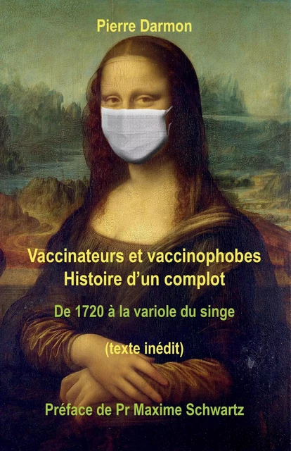 Vaccinateurs et vaccinophobes - Pierre Darmon - Librinova