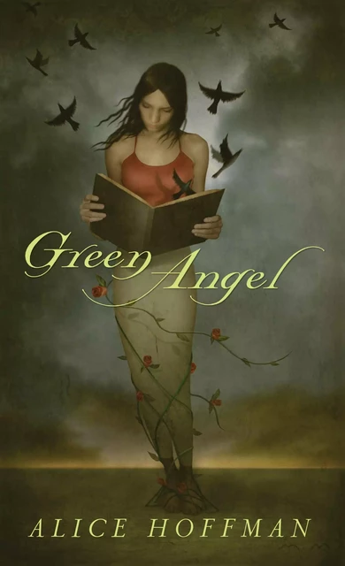 Green Angel - Alice Hoffman - Scholastic Inc.