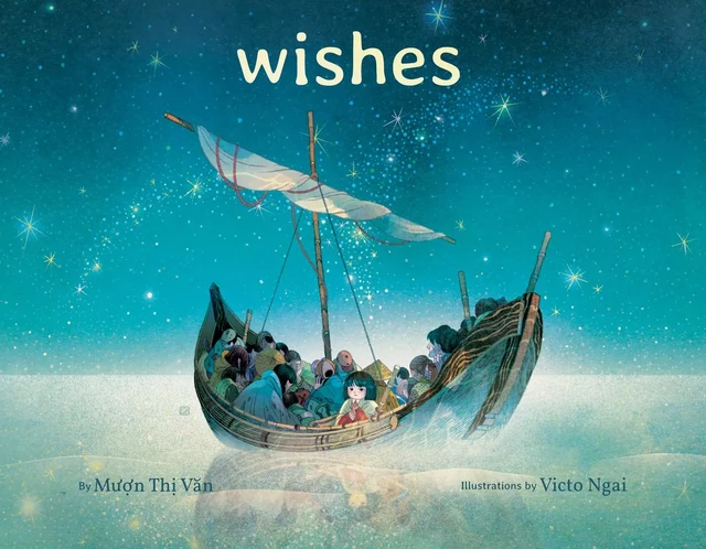 Wishes - Muon Thi Van - Scholastic Inc.