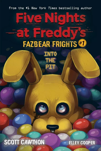 Into the Pit: An AFK Book (Five Nights at Freddy’s: Fazbear Frights #1) - Scott Cawthon, Elley Cooper - Scholastic Inc.