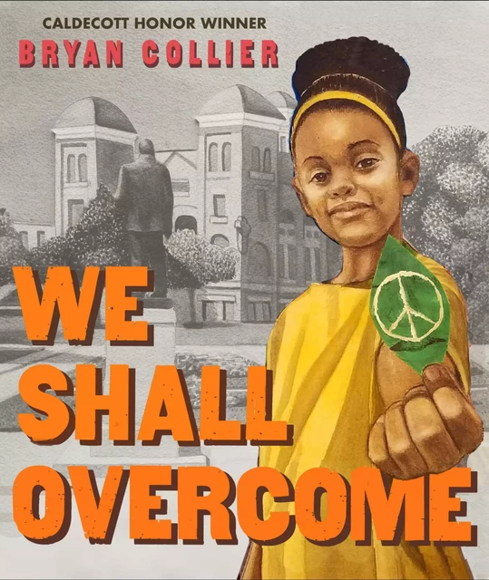 We Shall Overcome -  - Scholastic Inc.