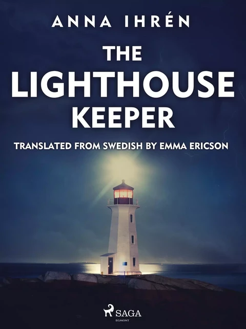 The Lighthouse Keeper - Anna Ihrén - Saga Egmont International