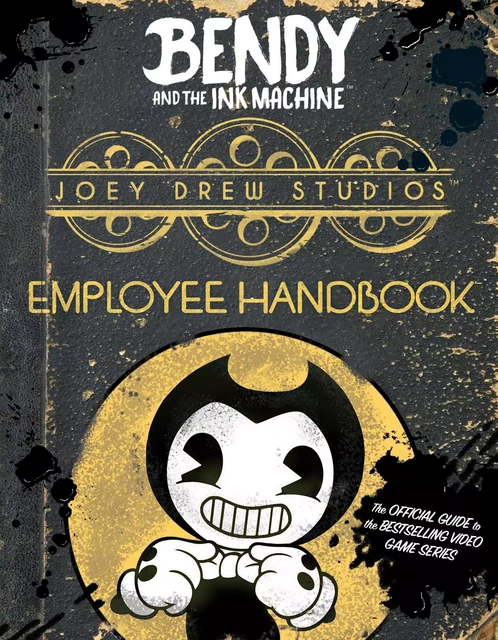 Joey Drew Studios Employee Handbook: An AFK Book (Bendy) - Cala Spinner - Scholastic Inc.