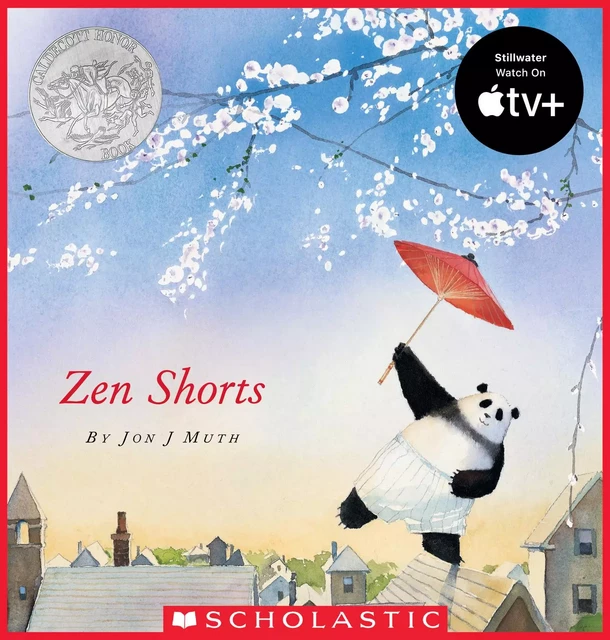 Zen Shorts (A Stillwater and Friends Book) - Jon J Muth - Scholastic Inc.