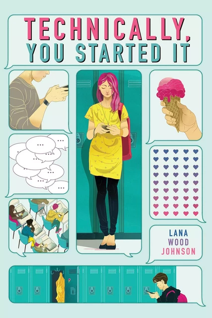 Technically, You Started It - Lana Wood Johnson - Scholastic Inc.