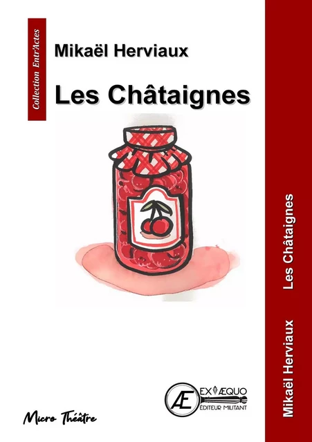 Les châtaignes - Mikael Herviaux - Ex Aequo