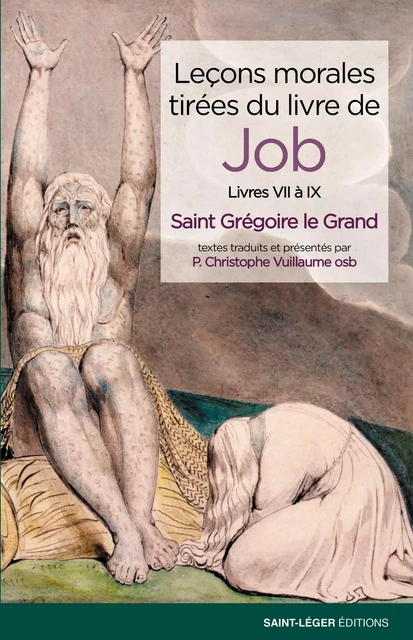 Leçons morales tirées du livre de Job - Tome 3 - Grégoire le Grand - Saint-Léger Editions