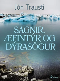 Sagnir, æfintýr og dýrasögur