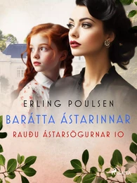 Barátta ástarinnar (Rauðu ástarsögurnar 10)