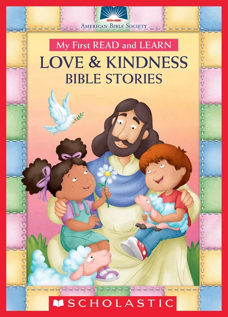 My First Read and Learn Love & Kindness Bible Stories - Amy Parker - Scholastic Inc.