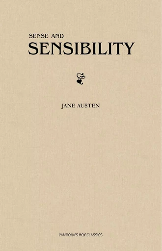 Sense and Sensibility - Jane Austen - Pandora's Box