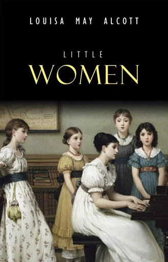 Little Women - Louisa May Alcott - Pandora's Box