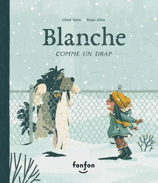 Blanche comme un drap - Chloé Varin - Fonfon