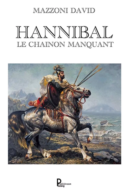 Hannibal le chainon manquant - David Mazzoni - Publishroom