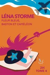 Fleur bleue, baston et caméleon