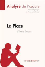 La Place d'Annie Ernaux (Analyse de l'oeuvre)