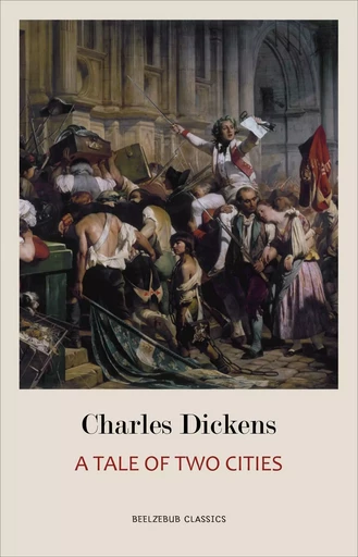 A Tale of Two Cities - Charles Dickens - Pandora's Box