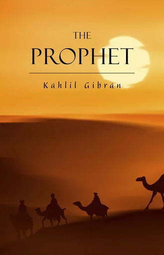 The Prophet - Kahlil Gibran - Pandora's Box