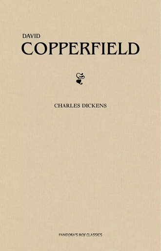 David Copperfield - Charles Dickens - Pandora's Box