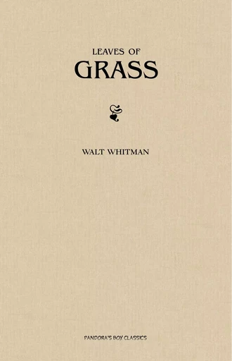 Leaves of Grass - Walt Whitman - Pandora's Box