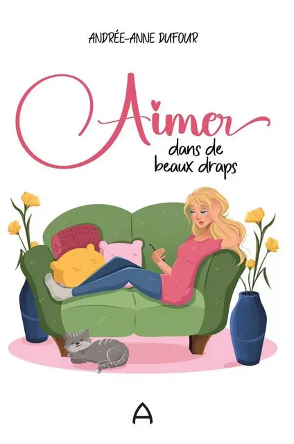 Aimer dans de beaux draps - Andrée-Anne Dufour - Andara