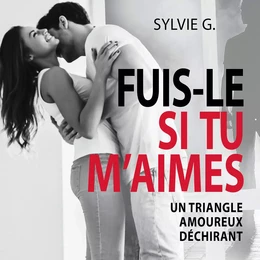 Fuis-le si tu m'aimes