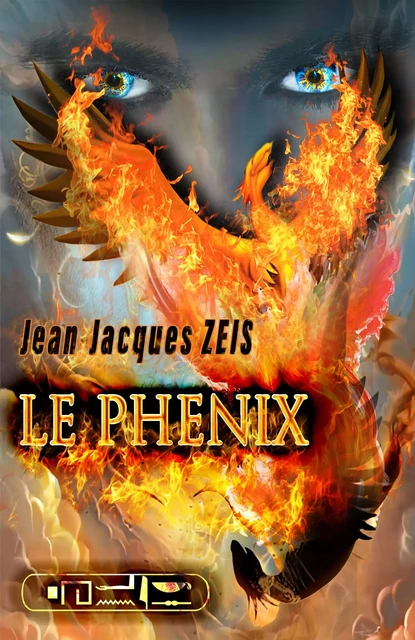 Le Phénix - Jean-Jacques Zeis - Librinova