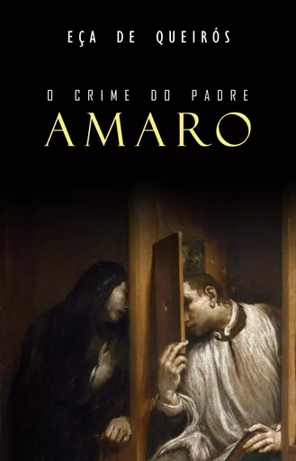 O Crime do Padre Amaro - Eça de Queirós - Mimética