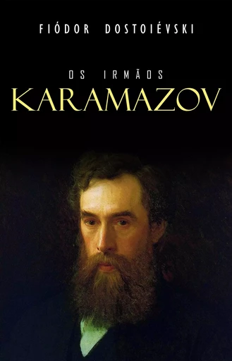 Os Irmãos Karamazov - Fiódor Dostoiévski - Mimética