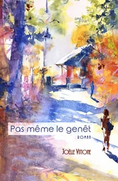 Pas même le genêt