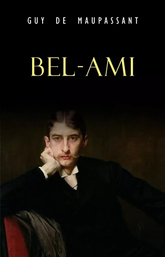 Bel-Ami - Guy de Maupassant - Mimética