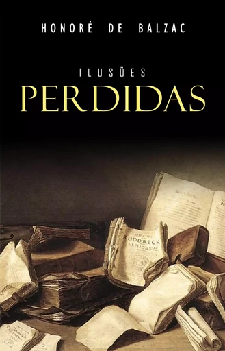 Ilusões Perdidas - Honoré de Balzac - Mimética