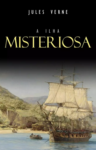 A Ilha Misteriosa - Jules Verne - Mimética