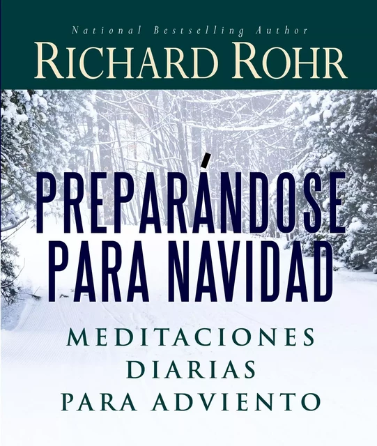 Preparándose para Navidad - Richard Rohr - Franciscan Media