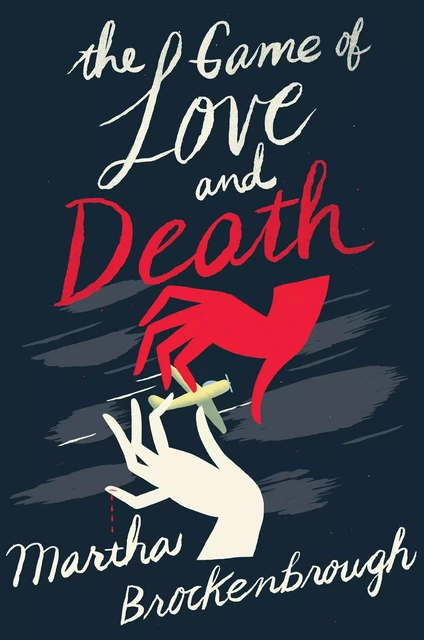 The Game of Love and Death - Martha Brockenbrough - Scholastic Inc.