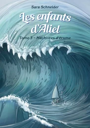 Les enfants d'Aliel, tome 3