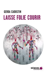 Laisse folie courir