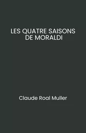 Les Quatre Saisons  de Moraldi