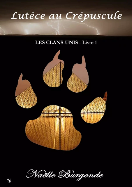 Les Clans-Unis - Naëlle Burgonde - Librinova