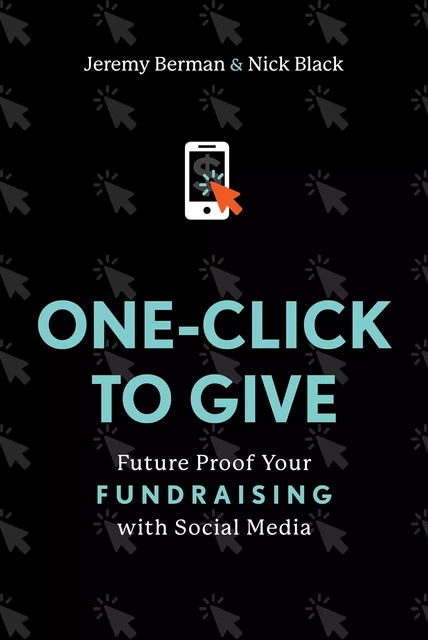 One-Click to Give - Jeremy Berman, Nick Black - Advantage Media Group, Inc.