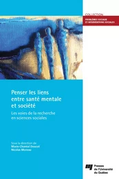 Penser les liens entre santé mentale et société