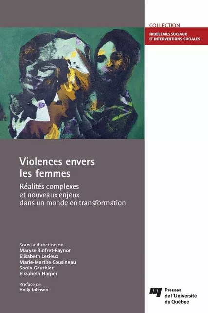 Violences envers les femmes - Maryse Rinfret-Raynor, Élisabeth Lesieux, Marie-Marthe Cousineau, Sonia Gauthier, Elizabeth Harper - Presses de l'Université du Québec