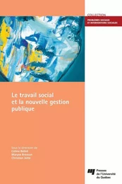 Le travail social et la nouvelle gestion publique