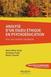 Analyse d’un enjeu éthique en psychoéducation