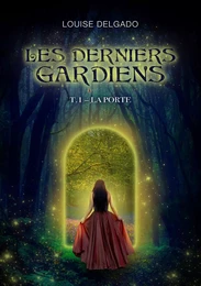 Les Derniers Gardiens