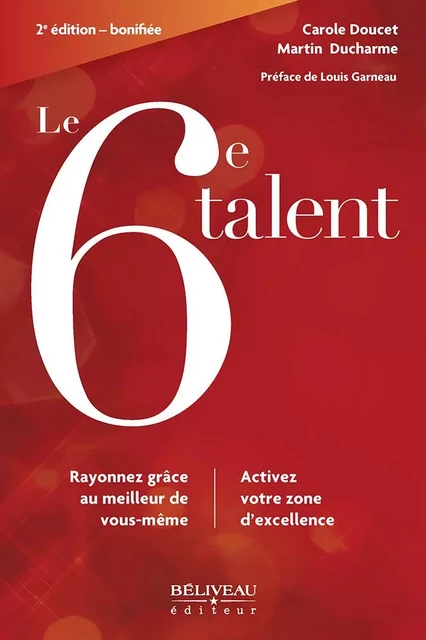 Le 6e talent - Carole Doucet, Martin Ducharme - Béliveau Éditeur