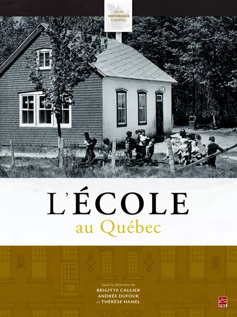 L’école au Québec - Collectif Collectif - Presses de l'Université Laval