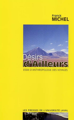 Désirs d’ailleurs - Franck Michel - PUL Diffusion