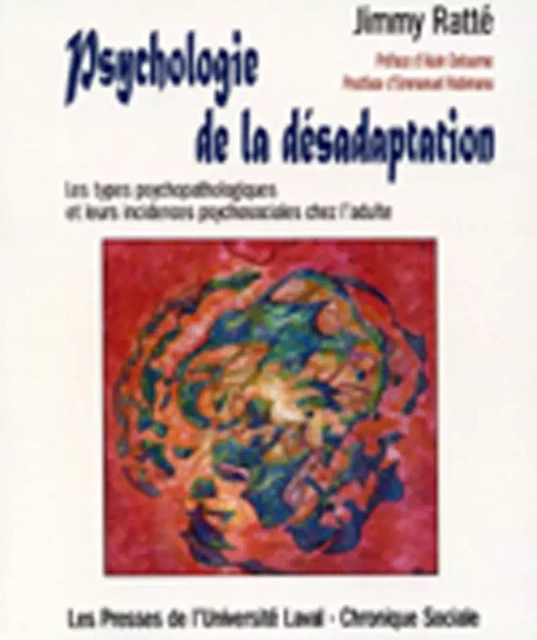 Psychologie de la désadaptation - Jimmy Ratté - PUL Diffusion