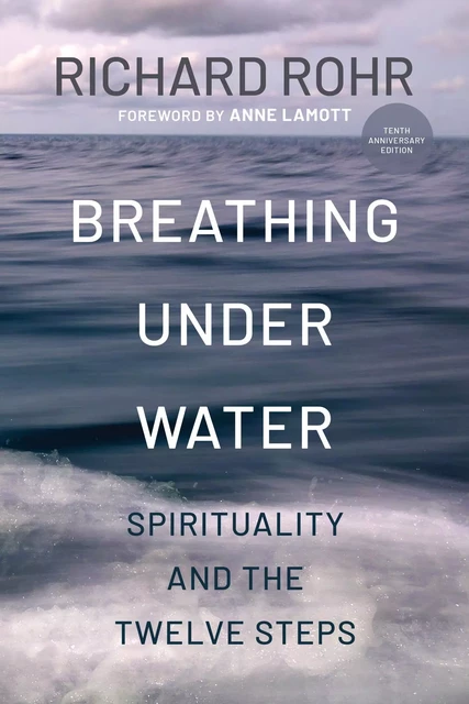 Breathing Under Water - Richard Rohr - Franciscan Media